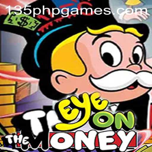 EyeOnTheMoney: A Thrilling Adventure in PHPGAMES